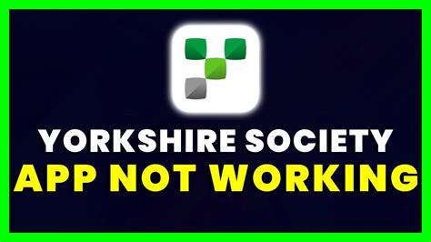 yorkshire building society app not working